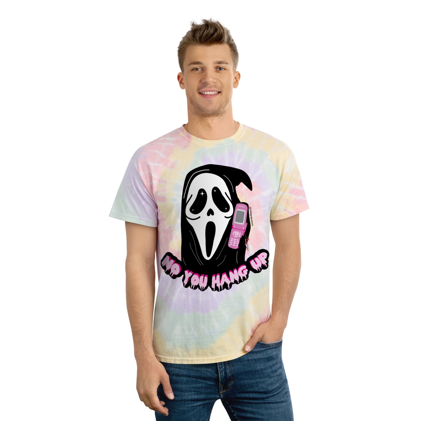 No You Hang Up Tie Dye T-Shirt